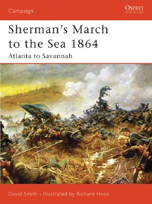 [Osprey Campaign 179] • Sherman's March to the Sea 1864